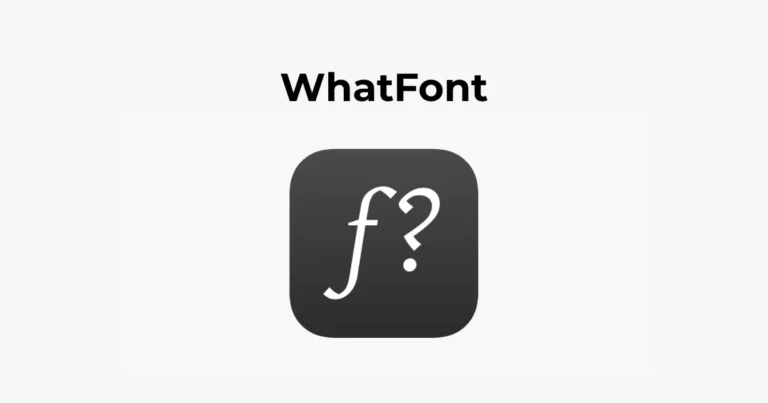 WhatFont – Xác Định Font Web Nhanh Trên Trình Duyệt